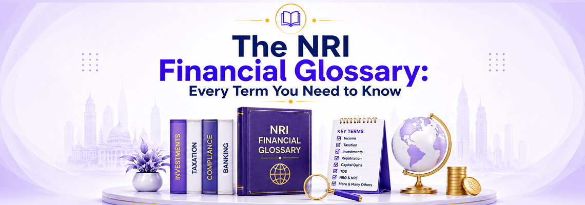 The NRI Financial Glossary Every Term You Need to Know